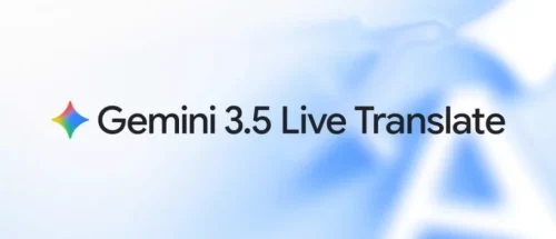 گوگل ترنسلیت و میت با هوش مصنوعی Gemini 3.5 Live Translate متحول می‌شوند [تماشا کنید]_6a2995d9afd5a.webp