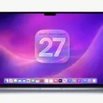 سیستم‌عامل macOS ۲۷ روی این مدل‌های مک اجرا نمی‌شود